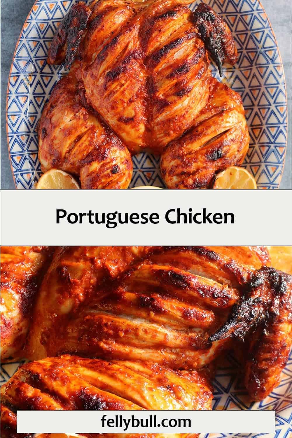 Portuguese Chicken - Felly Bull